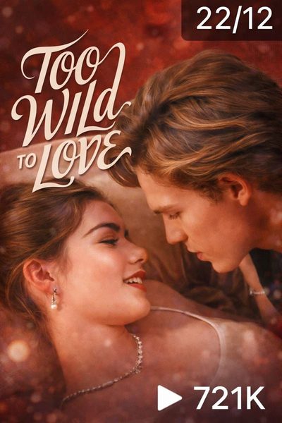 SELVAGEM DEMAIS PARA AMAR Too Wild to Love