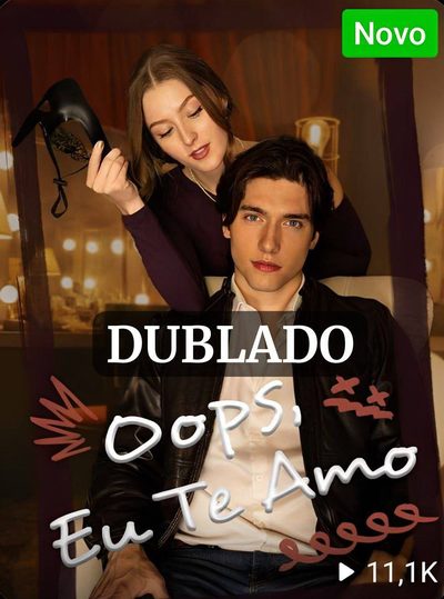 Oops, Eu Te Amo