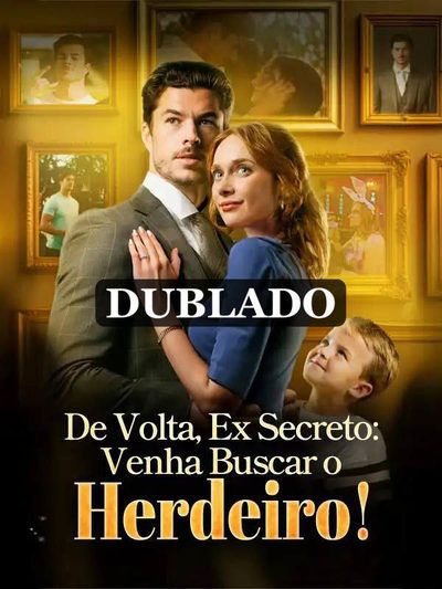 De Volta, Ex Secreto: Venha Dublado