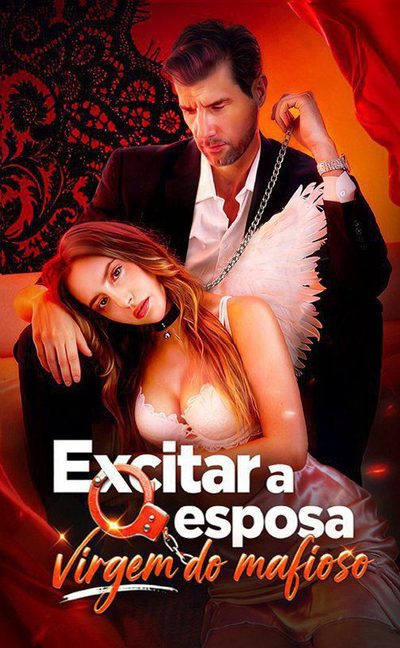 Excitar a Esposa Virgem do Mafioso (dublado)