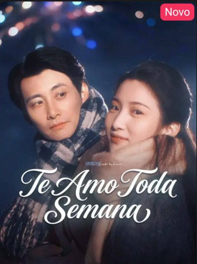 Te Amo Toda Semana (dublado)