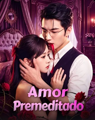 Amor Premeditado