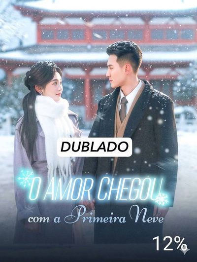 O Amor Chegou com a Primeira Neve - Dublado