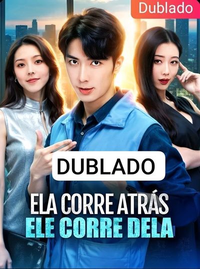 Ela Corre Atrás Ele Corre Dela Dublado
