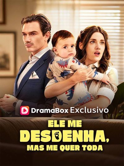 Ele Me Desdenha, Mas Me Quer Toda - Dublado