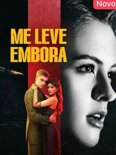 Me Leve Embora