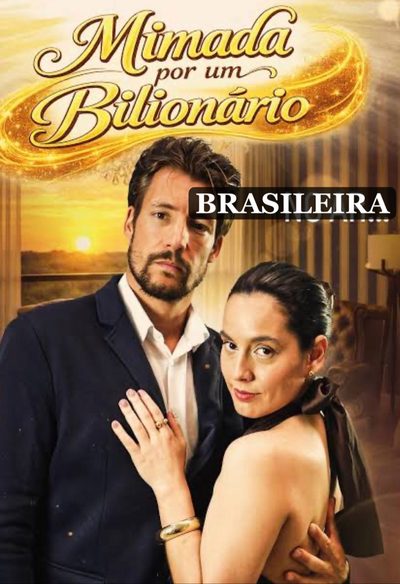 Mimada por um Bilionário Dublado