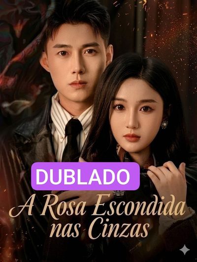 • a Rosa Escondida Nas Cinzas • The Rose Hildes In Ashes • Reborn To Unfold • Implorando Pela Rosa • Renascida Desta Vez Não Serei Sua